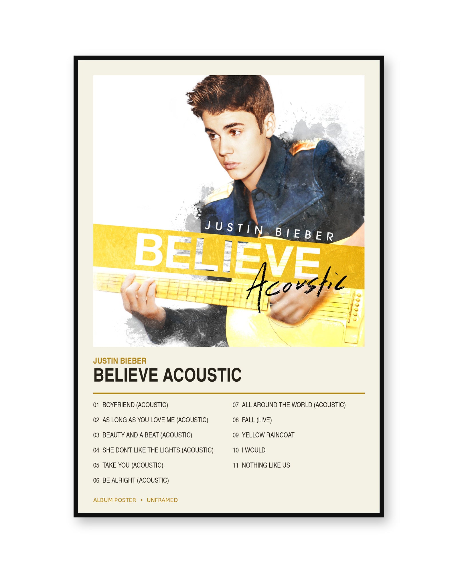 Justin Bieber Believe Acoustic album poster in thin black display frame on a pure white background
