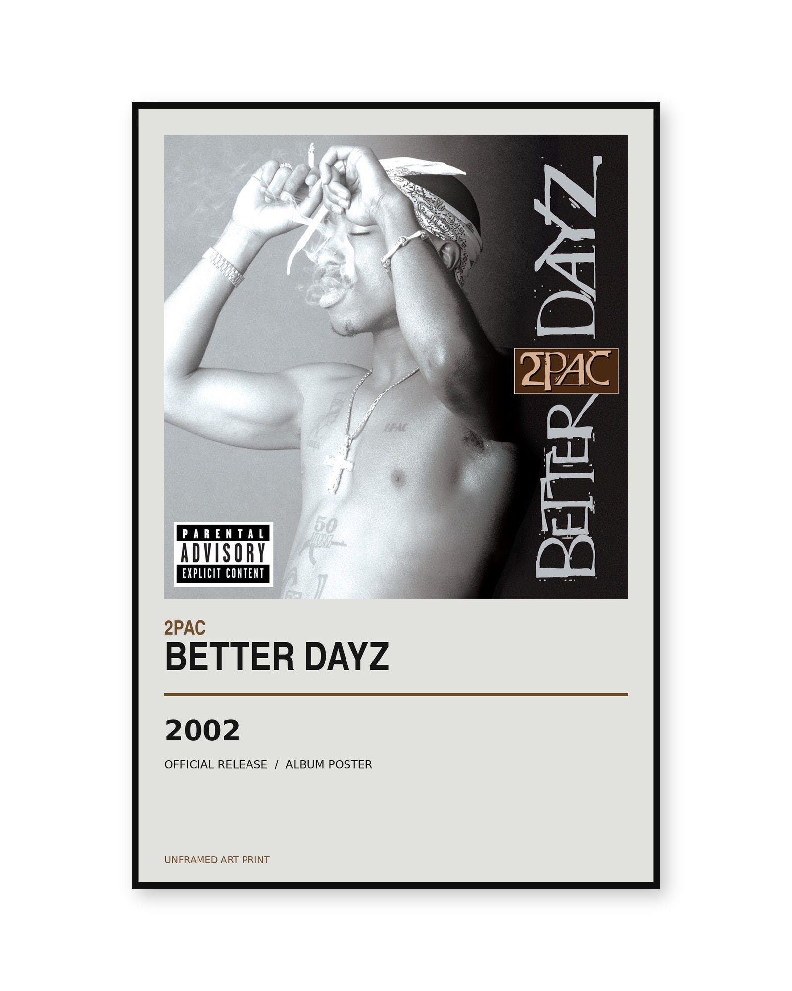2Pac Better Dayz album poster - white background view