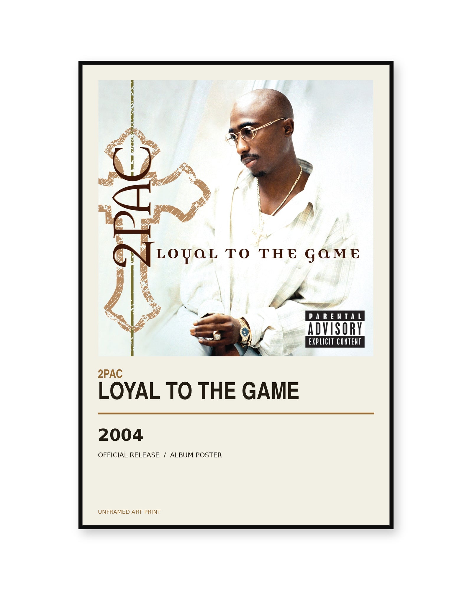 2Pac Loyal to the Game album poster - white background view