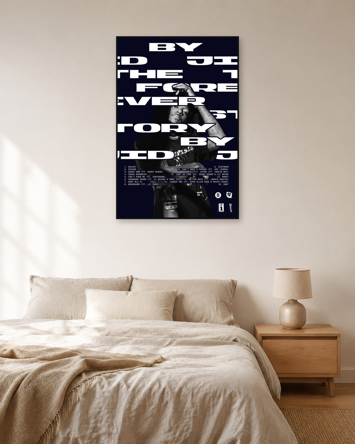 JID The Forever Story Bold White Typography Poster — natural-light bedroom display. Print sold unframed; frame for display only.