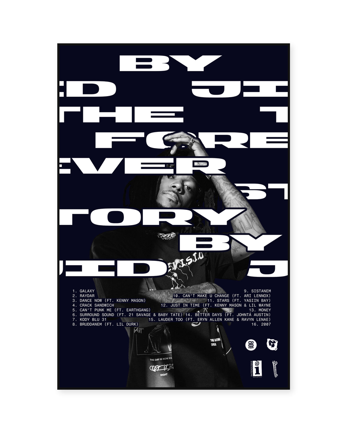 JID The Forever Story Bold White Typography Poster — front view in a thin black display frame. Print sold unframed; frame for display only.