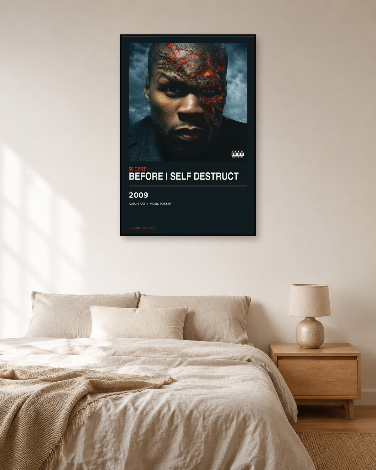 Before I Self Destruct 50 Cent unframed album poster - bedroom view