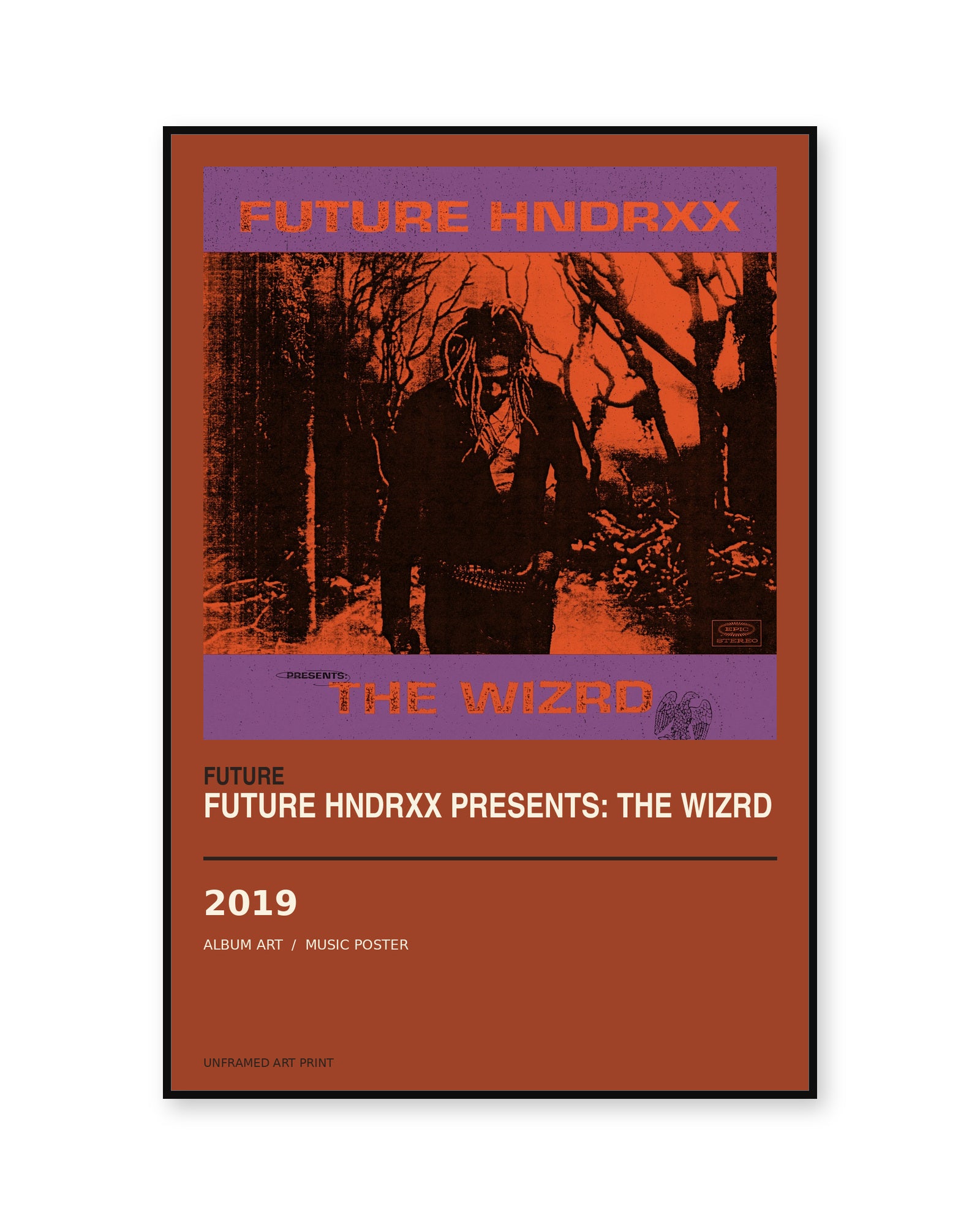 Future Future Hndrxx Presents: The WIZRD unframed album poster - white background