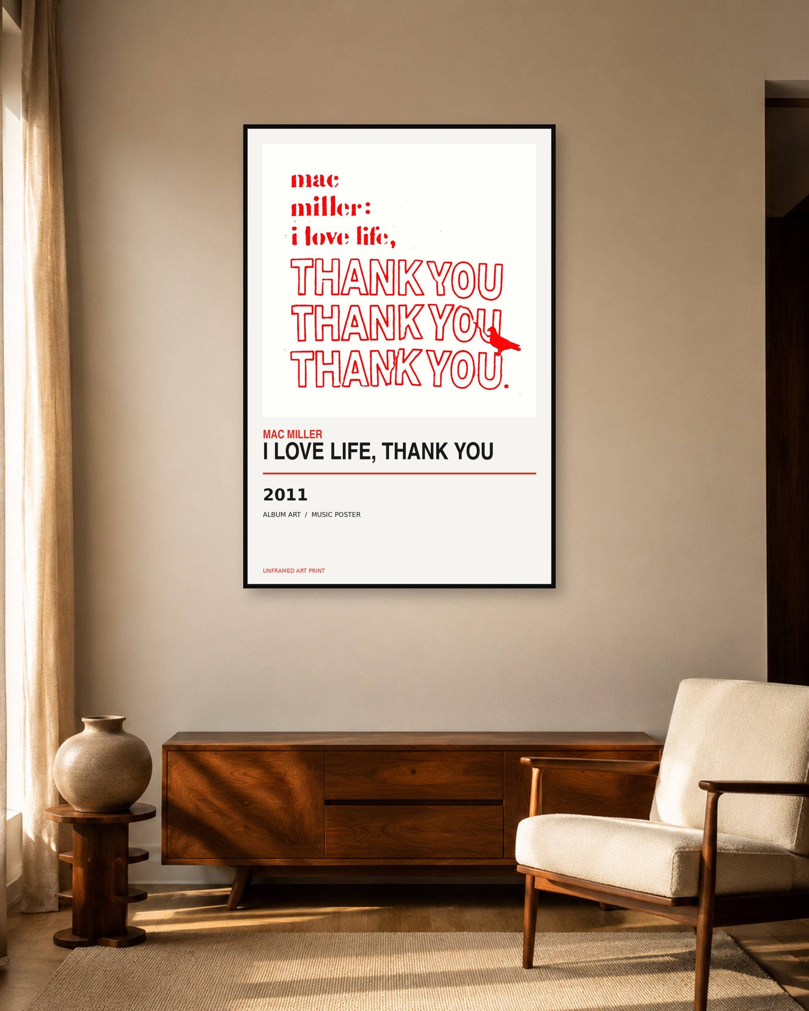I Love Life, Thank You Mac Miller unframed music poster - living-room view