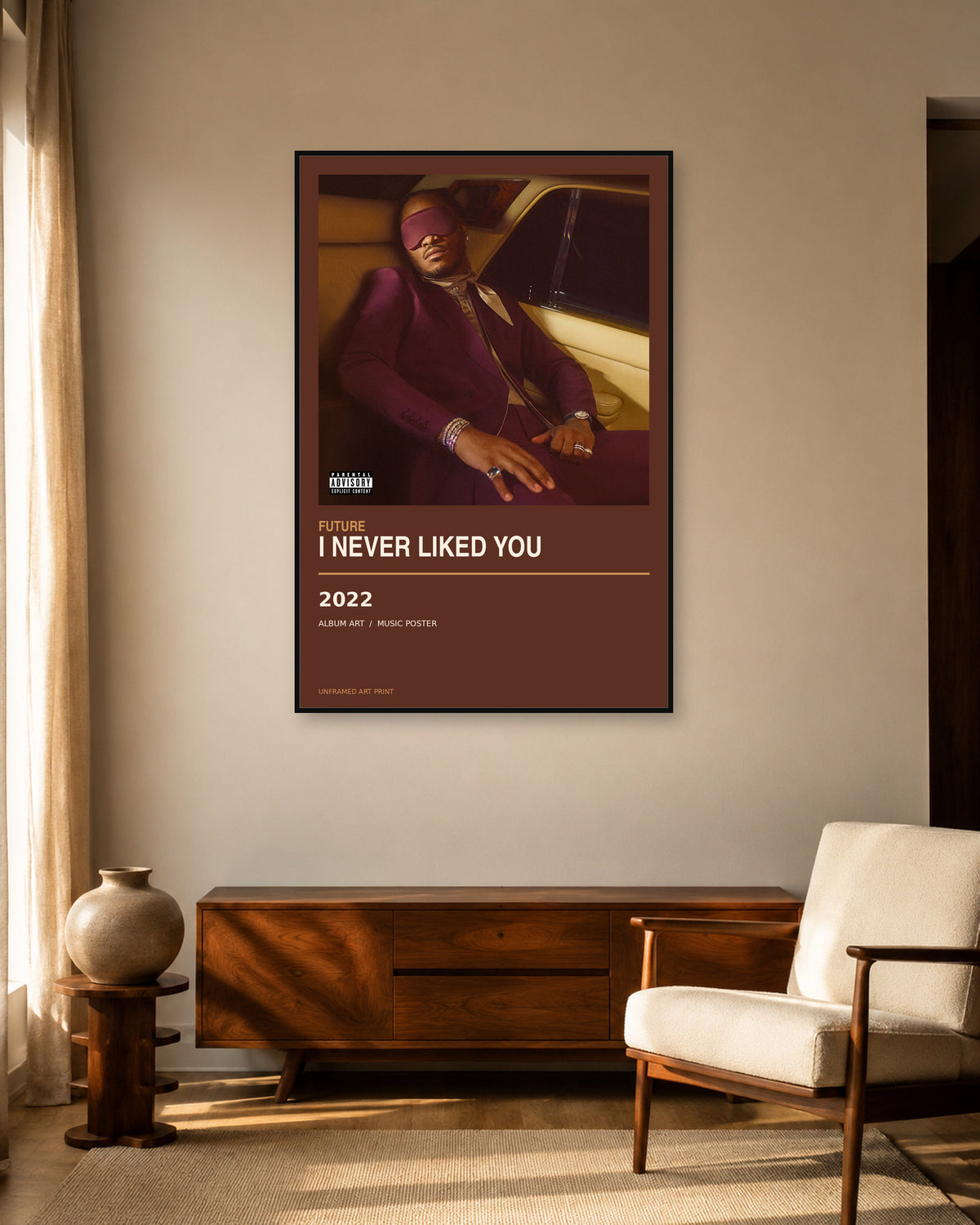 Future I NEVER LIKED YOU unframed album poster - living room scene