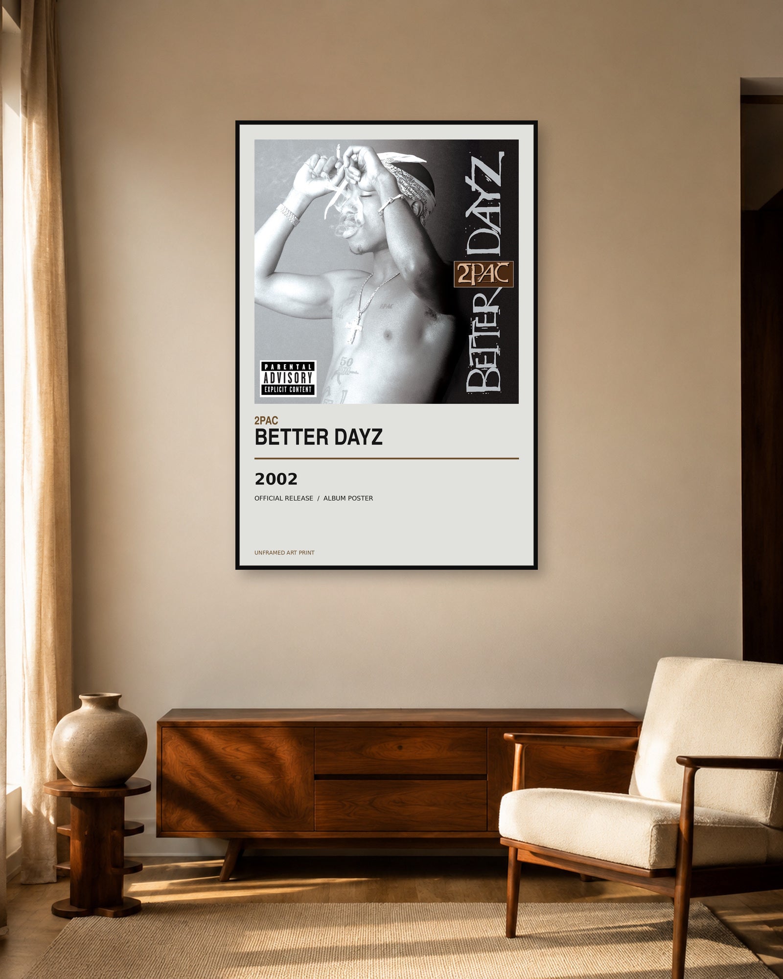 2Pac Better Dayz album poster - living room view