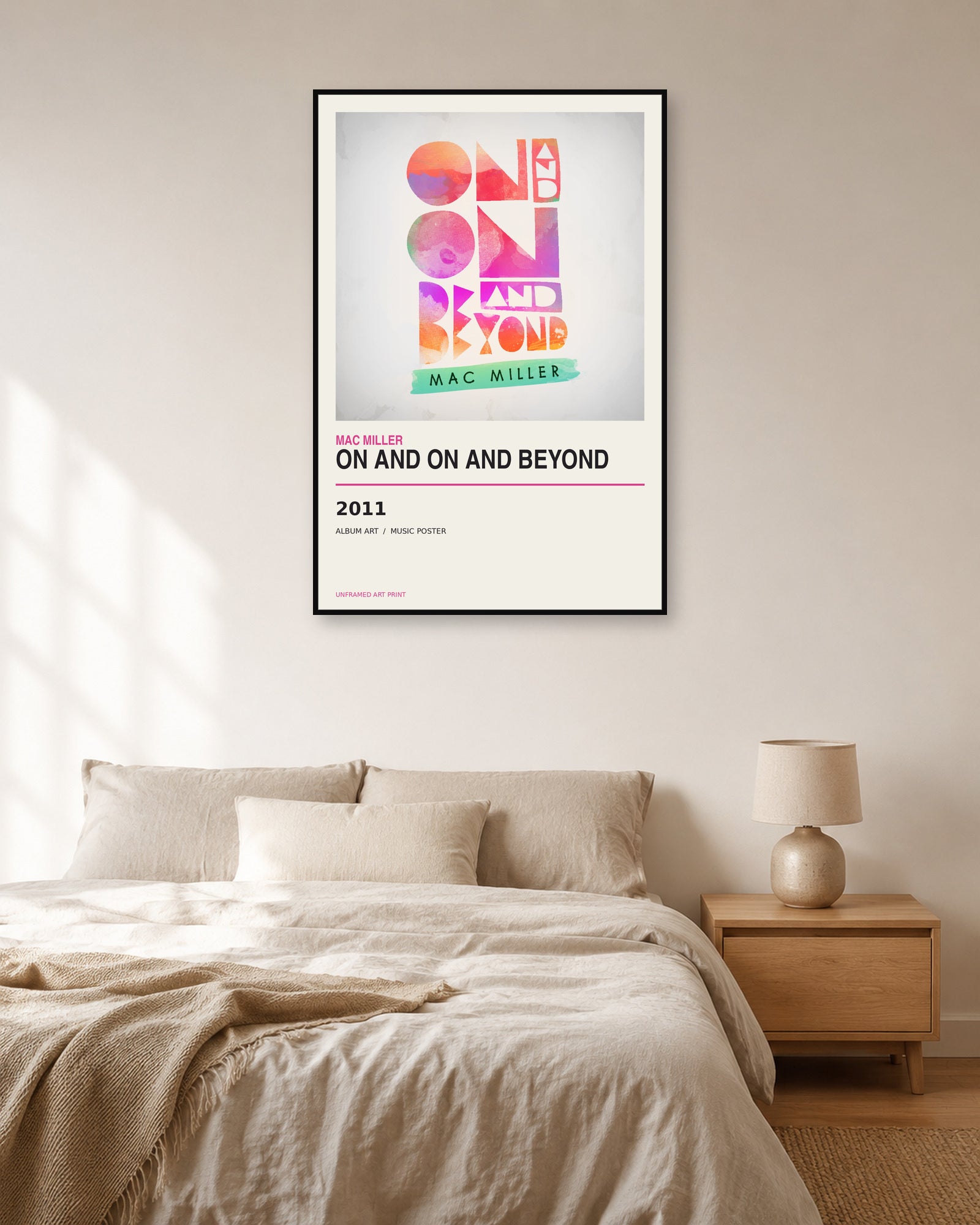 On And On And Beyond Mac Miller unframed music poster - bedroom view