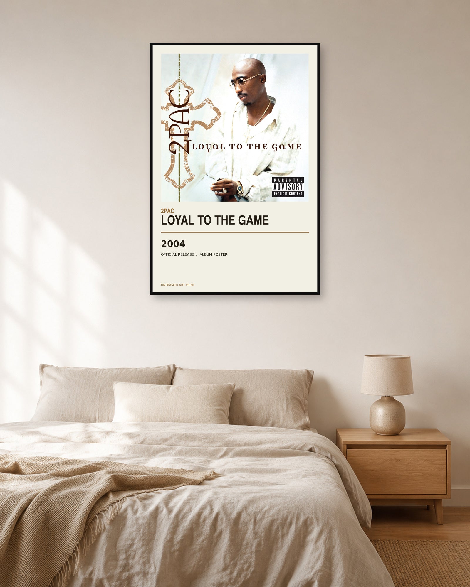 2Pac Loyal to the Game album poster - bedroom view