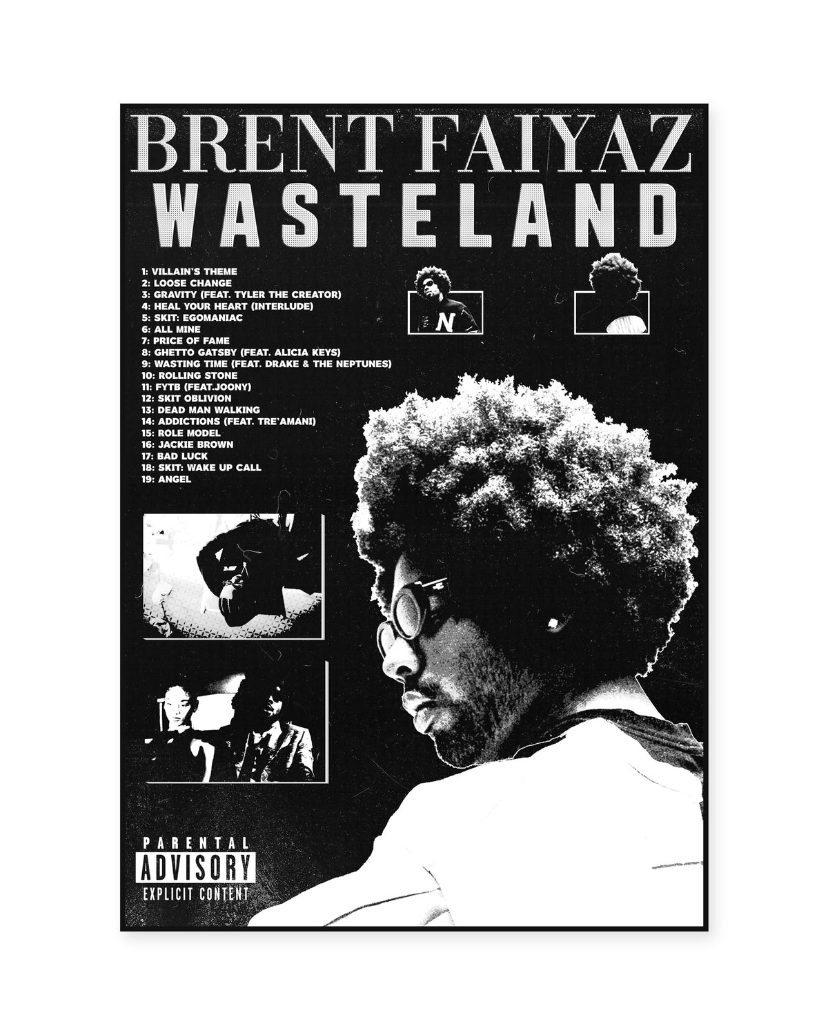 Brent Faiyaz Wasteland Black-and-White Portrait Collage Poster — front view in a thin black display frame. Print sold unframed; frame for display only.