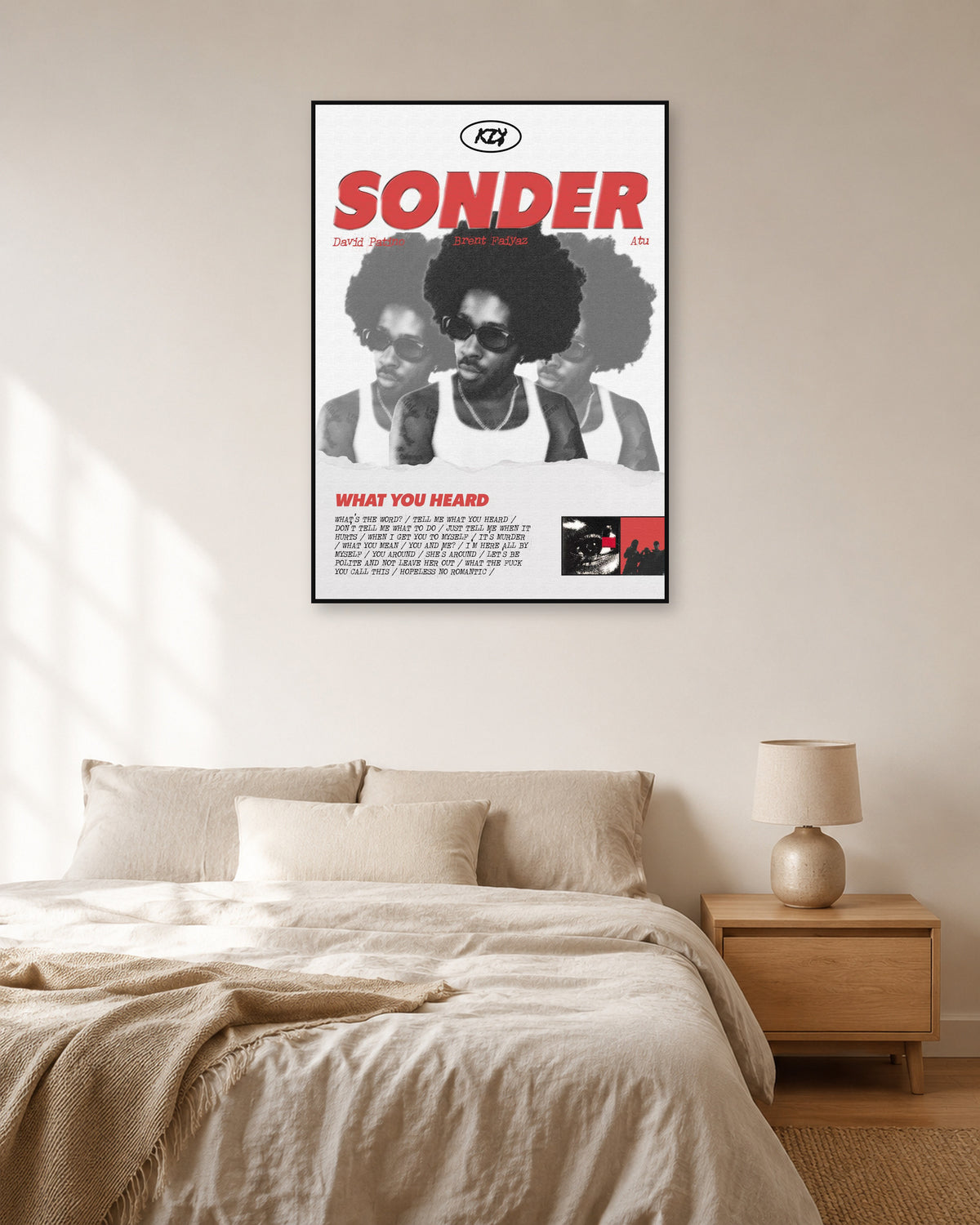 Brent Faiyaz What You Heard Sonder Red Portrait Collage Poster — natural-light bedroom display. Print sold unframed; frame for display only.