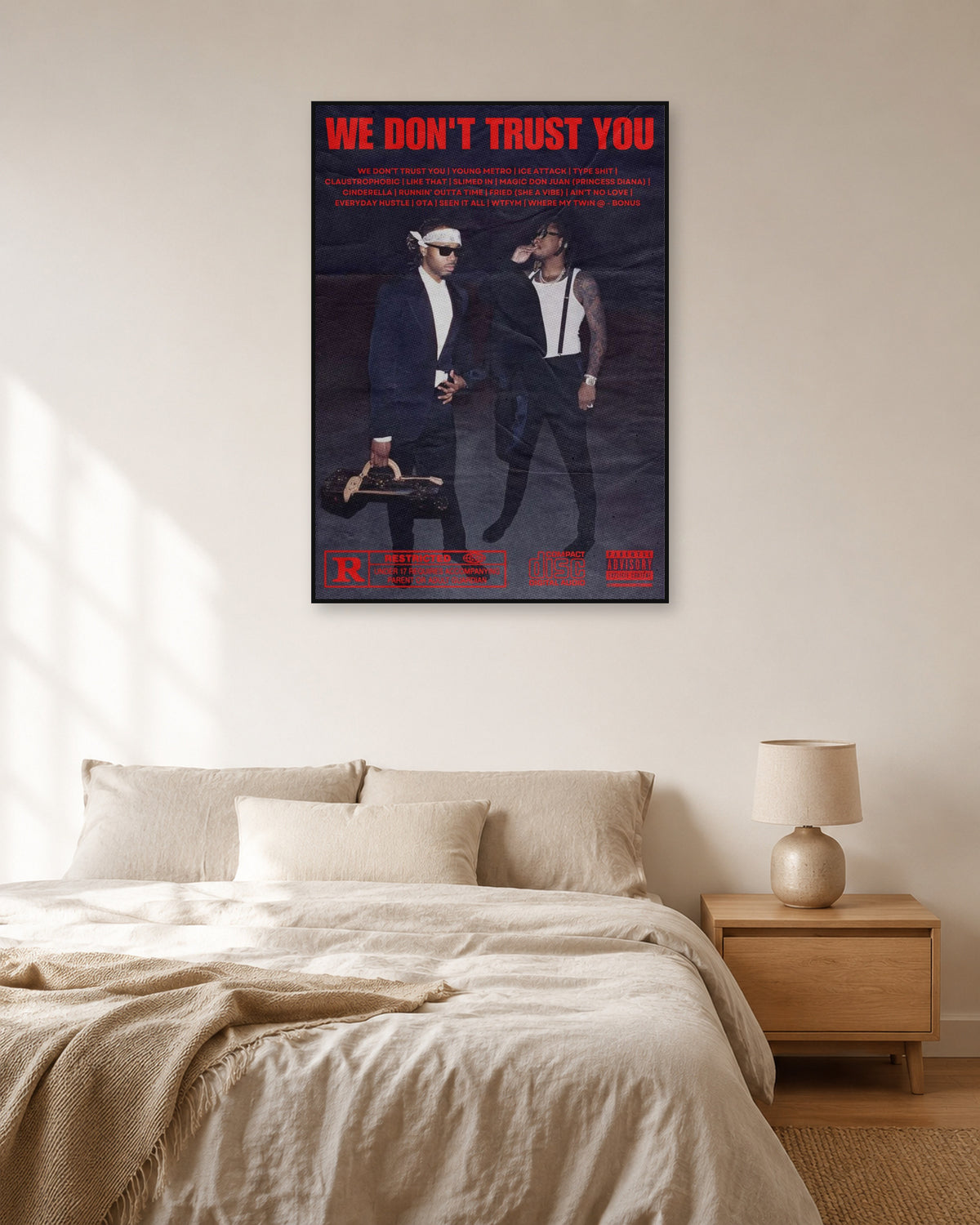 Metro Boomin We Don't Trust You Red Film Typography Poster — natural-light bedroom display. Print sold unframed; frame for display only.