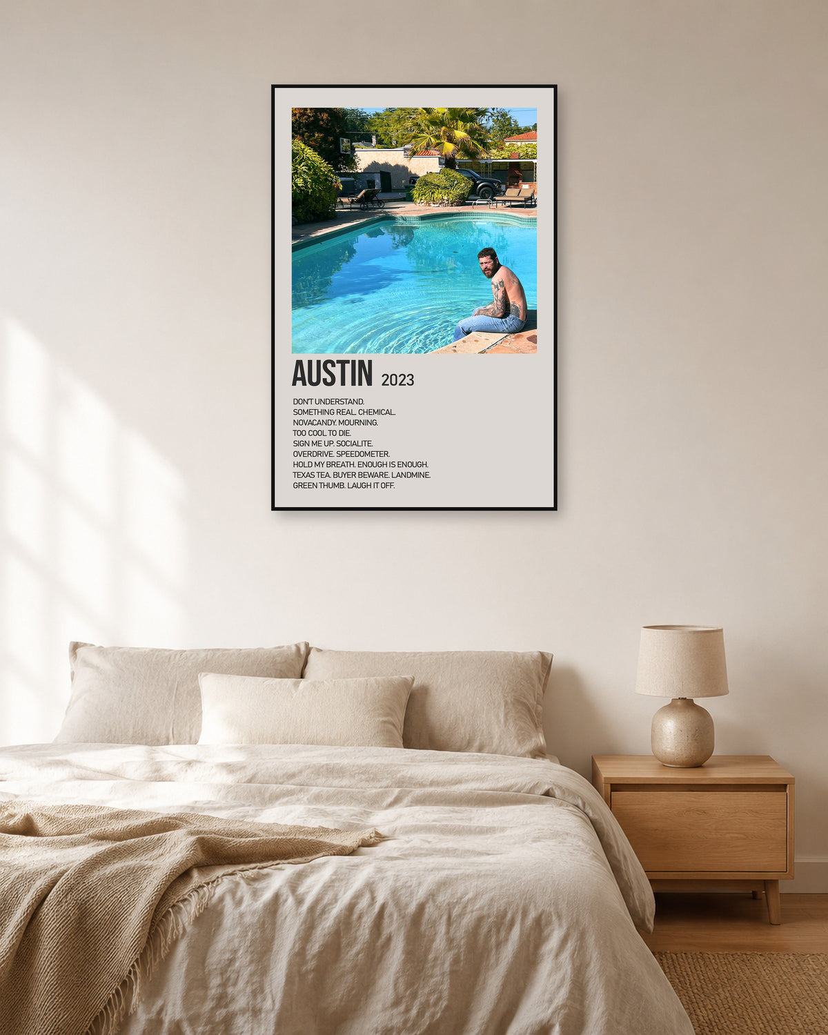 Post Malone Austin Poolside Cream Tracklist Poster — natural-light bedroom display. Print sold unframed; frame for display only.
