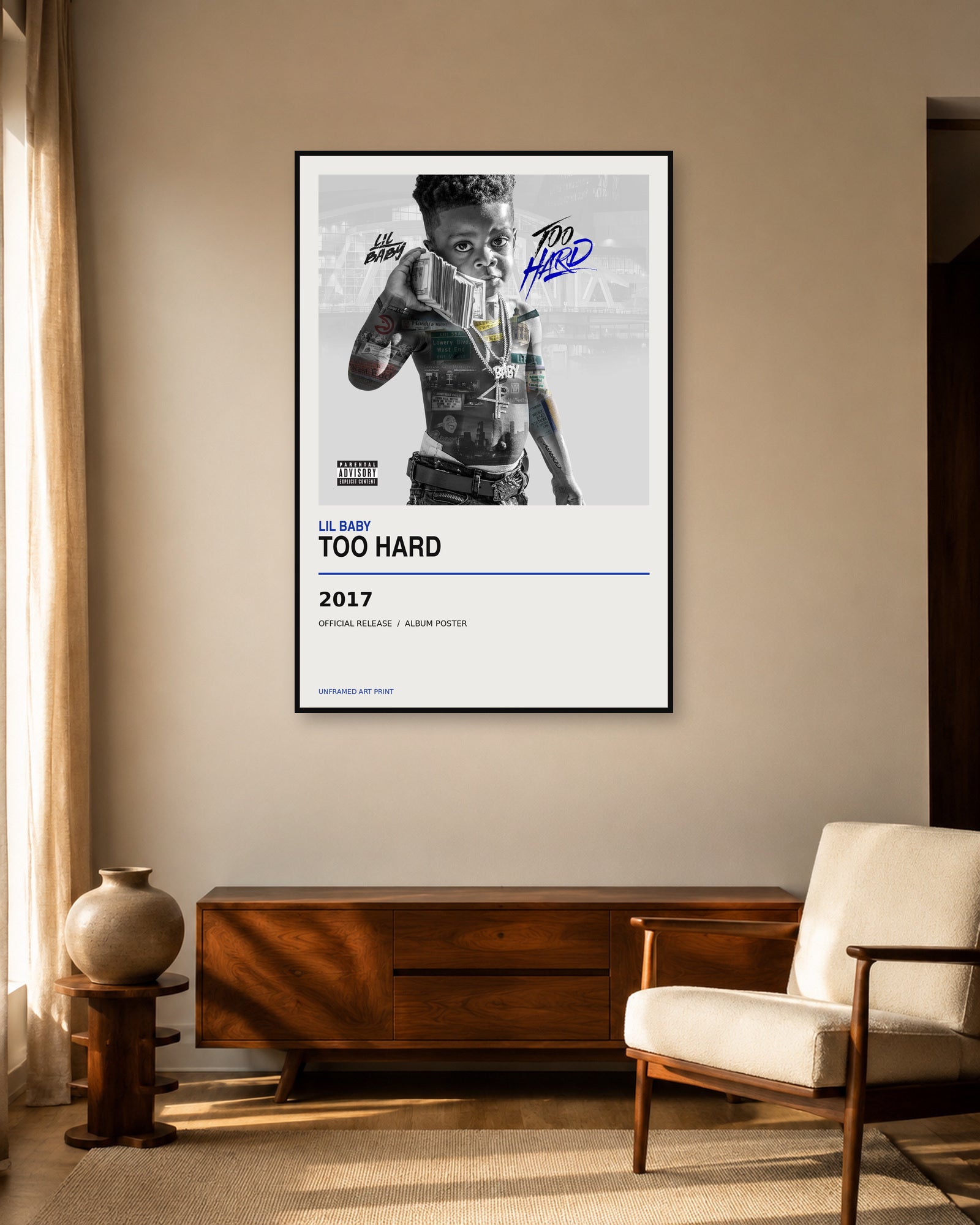 Lil Baby Too Hard album poster displayed in warm mid-century living room