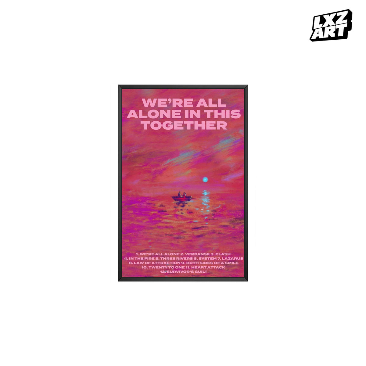 Dave We're All Alone in This Together Pink Title poster – white background black frame; frame not included