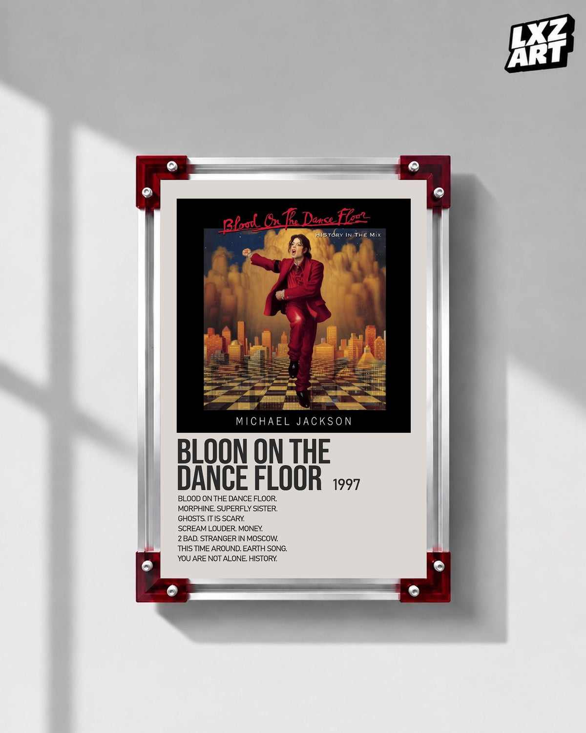 Michael Jackson Blood on the Dance Floor tracklist poster displayed on a gray wall in a red corner frame; unframed print, frame not included