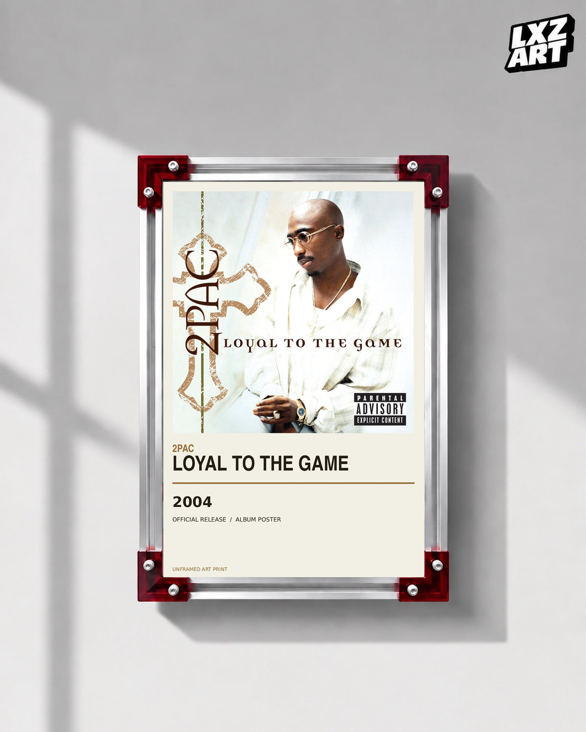 2Pac Loyal to the Game Album Poster | Unframed Wall Art — LXZART display 1; frame not included