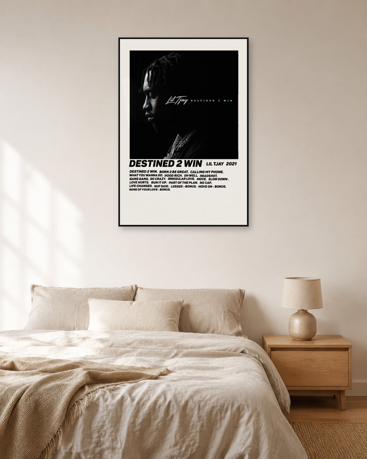 Lil Tjay Destined 2 Win Cream Tracklist poster — natural-light bedroom display